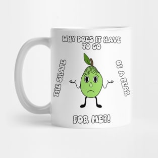 Pear-Shaped Funny Life Lesson Cartoon Mug